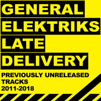 General Elektriks / - Late Delivery - EP