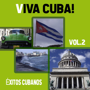 Various Artists - Viva Cuba! / Éxitos Cubanos, Vol. 2