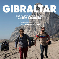 Andrés Calamaro - Gibraltar (Canción Original para la Película Taxi a Gibraltar)