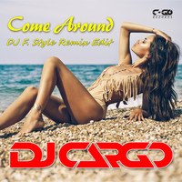 Dj Cargo - Come Around