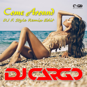 Dj Cargo - Come Around