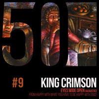 King Crimson - Eyes Wide Open [KC50, Vol. 9]