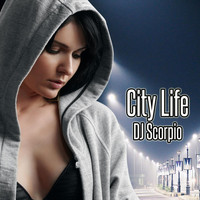DJ Scorpio - City Life