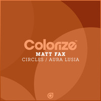 Matt Fax - Circles / Aura Lusia