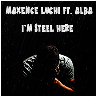 Maxence Luchi - I'm Still Here