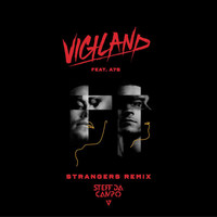 Vigiland - Strangers (Steff Da Campo Remix)