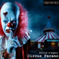 Patrice d'Angelo - Circus Parano