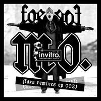 MO. - Foe Foe (FaXA Remixes EP 002) (Explicit)