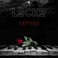 Locko - Let Go