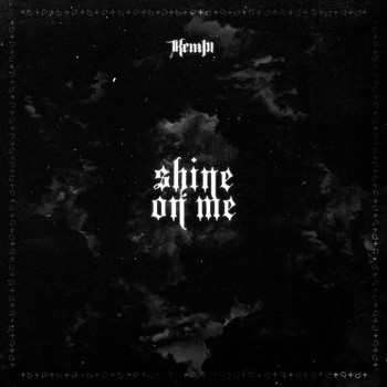 Kempi - Shine On Me (Explicit)