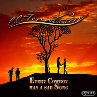 C.C.Tennissen - Every Cowboy Has a Sad Song