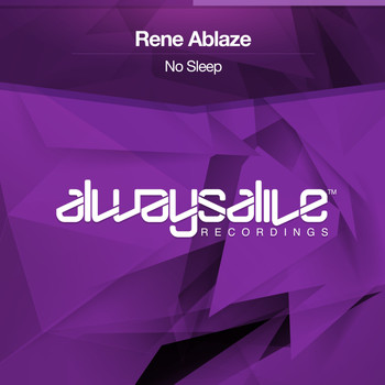 Rene Ablaze - No Sleep