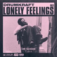 Drumkraft - Lonely Feelings