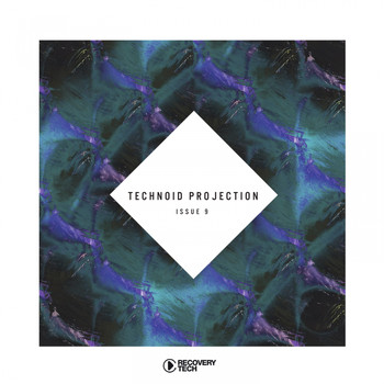 Various Artists - Technoid Projection Issue 9