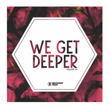 Various Artists - We Get Deeper, Vol. 39