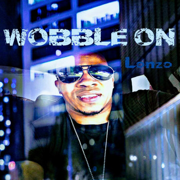 Lonzo - Wobble On