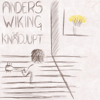 Anders Wiking - Knädjupt