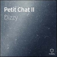 Dizzy - Petit Chat II (Explicit)