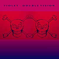 Violet - Double Vision