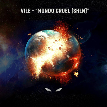 Vile - Mundo Cruel (S.H.L.N)
