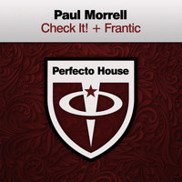 Paul Morrell - Check It + Frantic