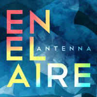 Antenna - En el Aire