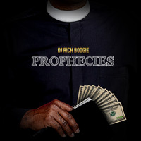 DJ Rich Boogie - Prophecies