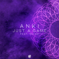 Anki feat. HICARI - Just A Game