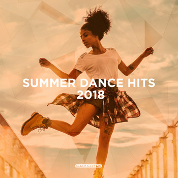 Various Artists - Summer Dance Hits 2018 (Explicit)