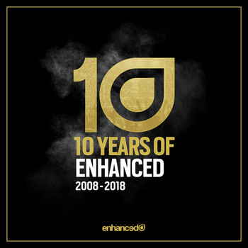Felix Cartal - 10 Years of Enhanced - 2008 - 2018