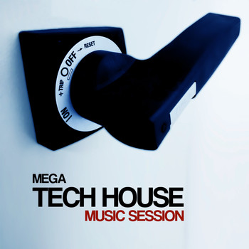 Various Artists - Mega Tech House Music Session