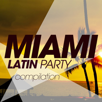 Various Artists - Miami Latin Party Compilation