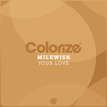 Milkwish - Your Love