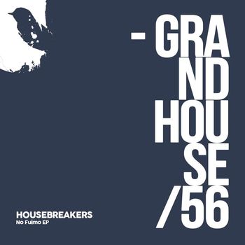 Housebreakers - No Fuimo EP
