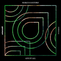 Marcus Santoro - Give It All