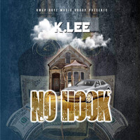 K.Lee - No Hook (Explicit)
