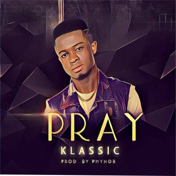 Klassic - Pray