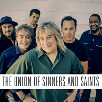 The Union of Sinners and Saints - I Still Believe