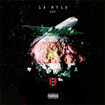 Saw - La Mule (Explicit)