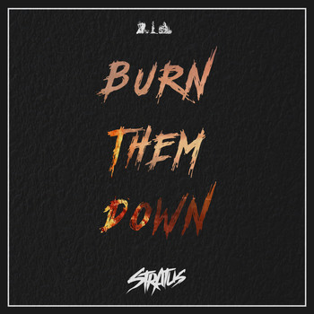 Stratus - Burn Them Down