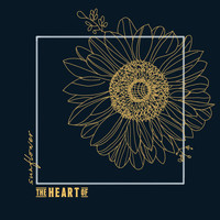 The Heart Of - Sunflower