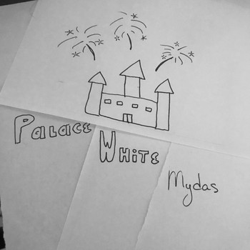 Mydas - Palace WHiTE (Explicit)