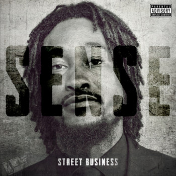 Sense - Street Business (Explicit)