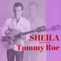 Tommy Roe - Sheila (Revisited)