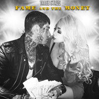 Trace Cyrus - Fame and the Money (Explicit)