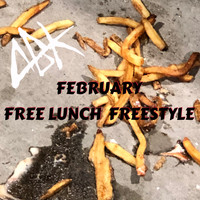 ABK - February (Free Lunch Freestyle) (Explicit)
