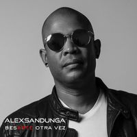 Alex Sandunga - Besarte Otra Vez