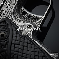 Vino - Speaking Real (Explicit)