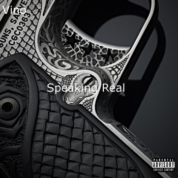 Vino - Speaking Real (Explicit)