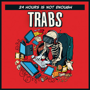 TRABS - 24 Hours Is Not Enough